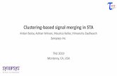 Clustering-based signal merging in STA - TAU Workshop · 2019-03-24 · Multiple-Signal Propagation distance (AOCVM) slew arrival time logic depth (AOCVM) arrival window (SI) waveform