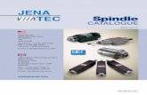 Spindle - Jena Tec...Jena-Tec Spindles - page 9 Jena Rotary Technology supply refrigerated process coolers for dispersal of heat from the motor & bearings. These coolers use FCKW free