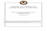 Language Access Planning and Technical Assistance Tool for ... · 1 Language Access Planning Technical Assistance Tool for Courts, February 2014 Overview This language access planning