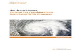 Hurricane Harvey Federal Tax Considerations Associated ... · Hurricane Harvey Federal Tax Considerations Associated With Disasters 5 For Hurricane Harvey purposes, a net disaster