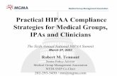 Practical HIPAA Compliance Strategies for Medical Groups ... · Practical HIPAA Compliance Strategies for Medical Groups, IPAs and Clinicians The Sixth Annual National HIPAA Summit
