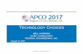 Technology Choices APCO 2017-08-13 · your communications planning. Evaluating P25, DMR, TETRA, WiFi, and LTE in meeting your agencies’ needs ... ETSI standard for digital radio