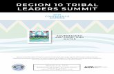 REGION 10 TRIBAL LEADERS SUMMIT · 2019-02-28 · Harold Tarbell, Tarbell Facilitation Network Harold Tarbell (Akwesasne Mohawk) provides independent facilitation, strategic planning,