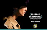 ...Vol 3 1998-2004 WARRIORS REMEMBERED Vol 3 1998-2004 WARRIORS REMEMBERED A homage to the brave men and women from the Central Reserve Police Force who laid down their lives in the