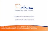 EFSA’s most recent activities Catherine Geslain-Lanéelle ... · 1 EFSA’s most recent activities Catherine Geslain-Lanéelle 14th plenary meeting of the EFSA’s Stakeholders