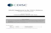ADaM Supplement to the TAUG -Diabetes - CDISC...ADaM Supplement to the TAUG -Diabetes . Version 1.0 (Provisional) Prepared by the . CFAST Diabetes ADaM Sub -Team . Notes to Readers