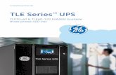 TLE Series UPS - industrialsolutions.uk.abb.com · GE’s TLE Series UPS is one of the most energy efficient double-conversion UPS in the industry, and provides world-class energy