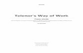Telenor’s Way of Worktechnologies and services in the world (Telenor group, 2010). 1.2.1 Telenor – a large organization spread across borders From the fasters growing national