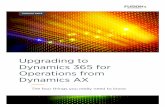 Upgrading to Dynamics 365 for Operations from Dynamics AX · 2019-12-11 · Re-implementation Upgrading to Dynamics 365 for Operations from Dynamics AX | 5 Microsoft Upgrade Tools