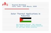 Solar Thermal Applications in Palestine · ¾Environmental pollution potentially threatening ... plan aims at: raising contribution of renewable energy in the ... 9Palestinian pilot