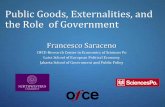 Public Goods, Externalities, and the Role of Governmentfsaraceno.free.fr/Externalities and Public Goods Short.pdf · Public Goods, Externalities, and the Role of Government Francesco