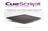 Installation and Operation Manual - Cuescript Ltd · 11.5 Tally Controls The right side of the prompter has a Sensor jack for a CueScript Tally sensor. A potentiometer is present