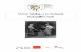 Master Catalogue for Scotland Blacksmith’s Toolsstickssn.org/wp-content/uploads/2018/03/Master_Catalogue_Blacksmiths_Tools.pdfPage | 3 Background The Master Catalogue for Scotland