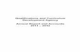 Qualifications and Curriculum Development Agency annual ... · business hours. 8 The QCDA Board was responsible for supervising and directing the organisation's affairs. ... 16 The
