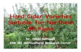 Hard Cider Varieties 2012 Expo - College of Agriculture ......Hard Cider Planting at NWMHRC • Planted in 2001 and 2002 • First apples in fall 2004 – Most varieties are biennial