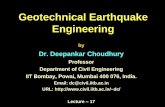 Geotechnical Earthquake Engineering · 2017-08-04 · Attenuation relationships for India The following predictive attenuation relationship for peak vertical ground accelerations