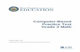 Computer-Based Practice Test Grade 3 Math · 2019-08-23 · experience when taking the computer-based test for WVDE Grade 3 Math. 2 . Practice Test Scoring Guide-Grade 3 Math Fall