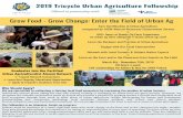 Grow Food - Grow Change: Enter the Field of Urban Ag...Learn the Business and Practice of Urban Agriculture ... Vermicomposting Soil Safety for the Urban Grower Water Conservation