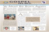 Ye Must Be Born Again F - Apostolic Faith ChurchApril - June 2009 A News Magazine of The Apostolic Faith Church in Africa Vol. 10, No. 2 IN AFRICA Ye Must Be Born Again F or whatever