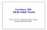 Lecture 20: VLSI CAD ToolsVLSI System Design Slide 33. Simulation Tools Simulators are probably the most often used design tools. A simulator uses mathematical models to represent
