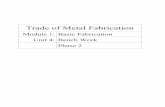 Trade of Metal Fabrication - eCollege Work_M1_U4.pdfTrade of Metal Fabrication – Phase 2 Module 1 Unit 4 Unit 4 9 Module 1 – Basic Fabrication Unit 4 – Bench Work Duration –