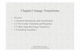 Chapter3 Image Transforms - USTChome.ustc.edu.cn/~xuedixiu/image.ustc/course/dip/DIP14...Chapter3 Image Transforms •Preview • 31G lI d i dCl ifi i3.1General Introduction and Classification