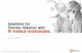 Solutions for Thermo-Ablation with RF medical technologiesred342.redmedia.com.tw/ezcatfiles/red342/img/img/10538/... · 2016-01-21 · Solutions for Thermo-Ablation with RF medical