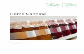 Home Canning...Home Canning |1 Background and Objective Canning is the method of food preservation where food is treated by the application of heat alone, or in combination with pH