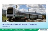 Honolulu Rail Transit Project Overview - Office of PlanningHonolulu Rail Transit Project Overview October 2016 1 . Project Overview 2 Project includes 20-miles, 21 stations, and Maintenance