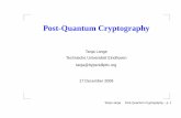 Post-Quantum Cryptography - 123seminarsonly.com · Tanja Lange Post-Quantum Cryptography p. 16. Search for low weight words vs. decoding McEliece ciphertext y 2 IF n 2 has distance