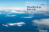#28 Safety fi rst - Airbus...Safety fi rst is published by the Product Safety department. It is a source of specialist safety information for the use of airlines who fl y and maintain