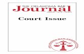Volume 89 — No. 24 — 9/8/2018 Court Issue · 2018-09-06 · Vol. 89 — No. 24 — 9/8/2018 The Oklahoma Bar Journal 1247 contents Sept. 8, 2018 • Vol. 89 • No. 24 OklahOma