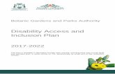 Disability Access and Inclusion Plan · 2019-08-07 · Botanic Gardens and Parks Authority Disability Access and Inclusion Plan 2017-2022 This Plan is available in alternative formats