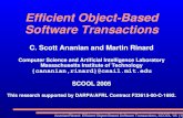 Efficient Object-Based Software Transactions · Ananian/Rinard: Efficient Object-Based Software Transactions, SCOOL '05 [3] Why object-based transactions? Synchronization abstraction