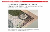 Funding corporate India Opportunities in international ... (RBI), have streamlined and liberalised ECB