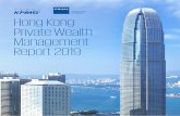 Hong Kong Private Wealth Management Report 2019...10 Hong Kong Private Wealth Management Report 2019 Although the number of HNWIs in Hong Kong decreased, it is worth noting that 52
