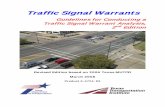 Traffic Signal Warrants - static.tti.tamu.edu · Traffic signals are one of the most restrictive forms of traffic control that can be used at an intersection. In order to ensure that