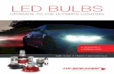 LED BULBS - Invision Sales · that it has been designed to replace H7 headlight bulbs that use a very specific clip-in system. Volkswagen has been using this system for some time