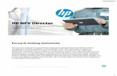 HP NFV Director · HP NFV Director VNF-focused features Designed for simplicity of deploying NFV applications No need for NFV application to orchestrate many low-level calls Holistic