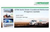 OTM Solid State Combined Reformer Progress Update Ines Stuckert.pdf · Modular syngas offering for CO, Chemicals, GTL –“Oxygen free” alternative to POx, ATR and Combined Reforming