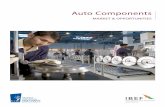 Auto Components - IBEF · linkages, with almost every other engineering related manufacturing sector of the economy. It supports industries like automobiles, machine tools, steel,