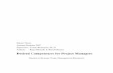 Desired Competences for Project Managers141277/FULLTEXT01.pdf · Desired Competences for Project Managers Masters in Strategic Project Management (European) 2 Acknowledgements First