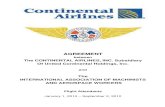 AGREEMENT · 2012-01-12 · AGREEMENT . between . The CONTINENTAL AIRLINES, INC. Subsidiary . Of United Continental Holdings, Inc. and. The . INTERNATIONAL ASSOCIATION OF MACHINISTS
