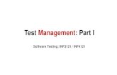 Test Management: Part I...According to the ISTQB glossary, what do we mean when we call someone a test manager? a. A test manager manages a collection of test leaders b. A test manager