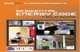 2009 IRC + Alabama Amendments · 2020-03-11 · Residential Energy Code Field Guide | 5 Introduction Alabama is adopting the 2009 International Residential Code (IRC) including the