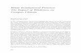 White Institutional Presence: The Impact of …...White Institutional Presence: The Impact of Whiteness on Campus Climate DIANE LYNN GUSA Independent Researcher In this conceptual