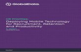 HR Priorities: Deploying Mobile Technology for Recruitment ... · While mobile HR-speciﬁc tools for attendance, time management and in and out-of-office productivity are primary