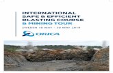 INTERNATIONAL SAFE & EFFICIENT BLASTING COURSE & … Course 2019... · 2019-01-18 · and initiation systems as well as techniques, both in Open Pit and Underground operations are