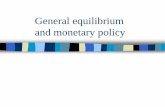 General equilibrium and monetary mbrzez/Makro_II/General equilibrium and... M.Brzoza-Brzezina: Macroeconomics II - General Equilibrium and Monetary Policy 10 Long-run equilibrium and
