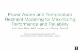 Power Aware and Temperature Restraint Modeling for Maximizing …hpc.pnl.gov/modsim/2014/Presentations/Sarood.pdf · 2014-08-29 · Power Aware and Temperature Restraint Modeling